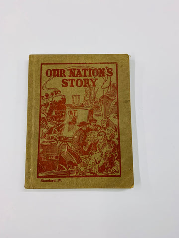 Our Nations Story Standard IV book