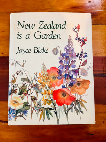 New Zealand is a Garden (Book) Joyce Blake